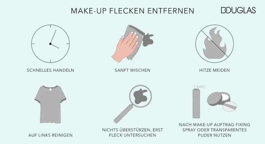 Tipps, um Make-up Flecken zu entfernen: schnell handeln, sanft wischen, Hitze meiden, links reinigen, Fleck untersuchen, Fixing Spray oder transparentes Puder nutzen.